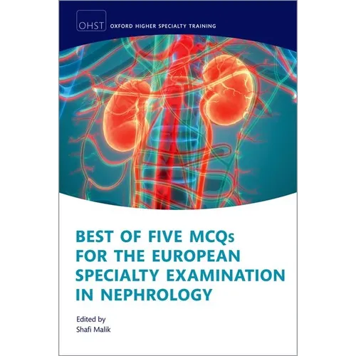 Best of Five McQs for the European Specialty Examination in Nephrology - Paperback