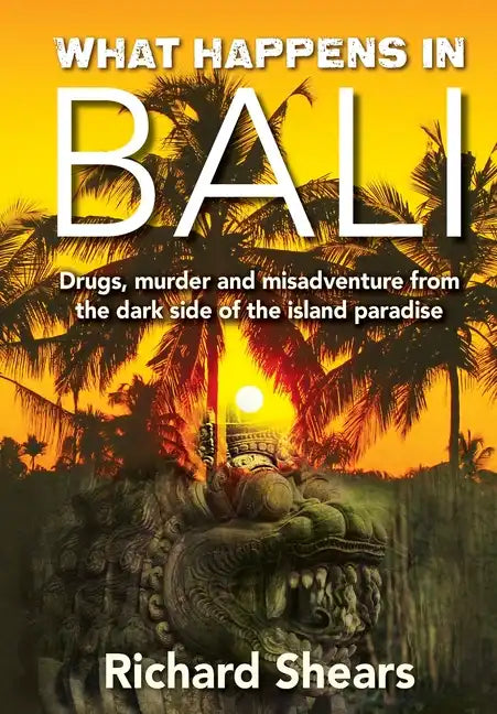 What Happens in Bali - Paperback