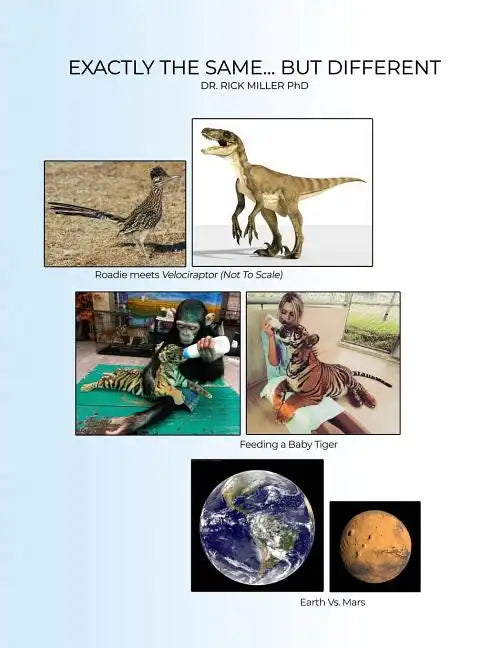 Exactly the Same...But Different - Paperback