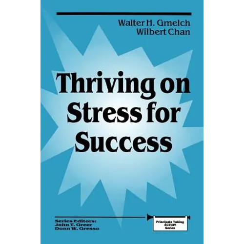 Thriving on Stress for Success - Paperback