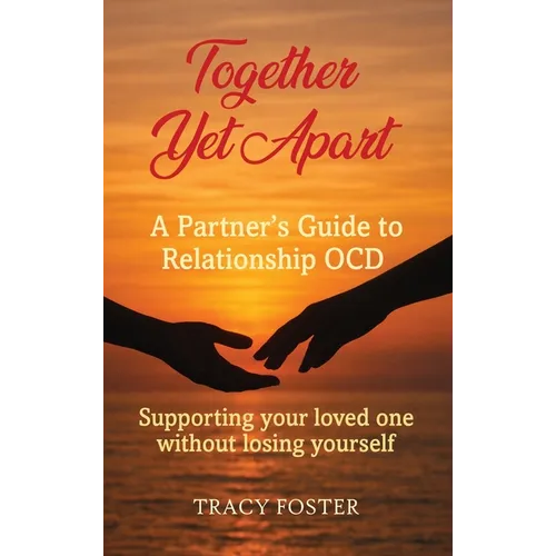Together Yet Apart - Hardcover