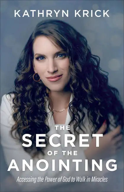 Secret of the Anointing - Hardcover