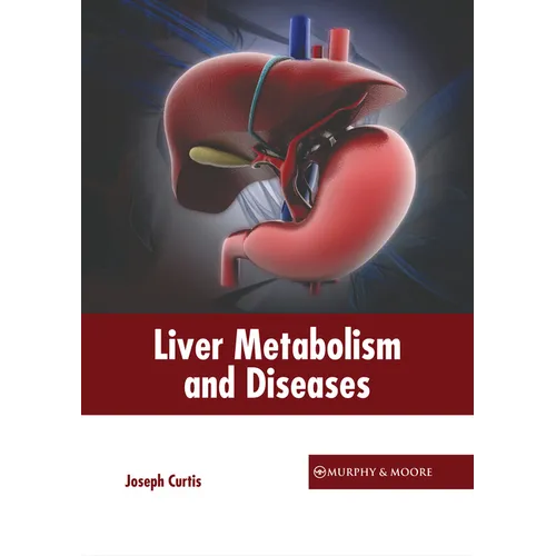 Liver Metabolism and Diseases - Hardcover