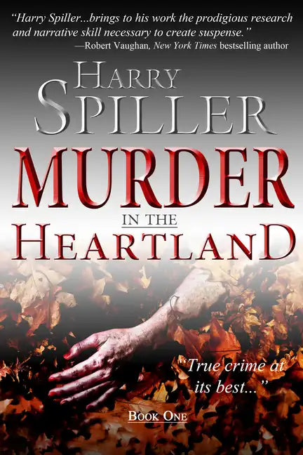 Murder in the Heartland: Book One - Hardcover