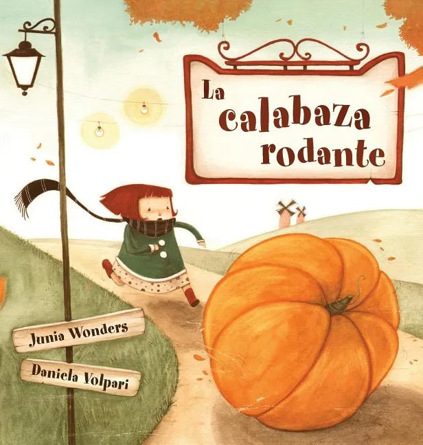 La calabaza rodante - Hardcover