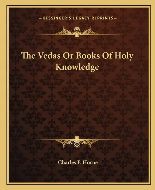 The Vedas or Books of Holy Knowledge - Paperback