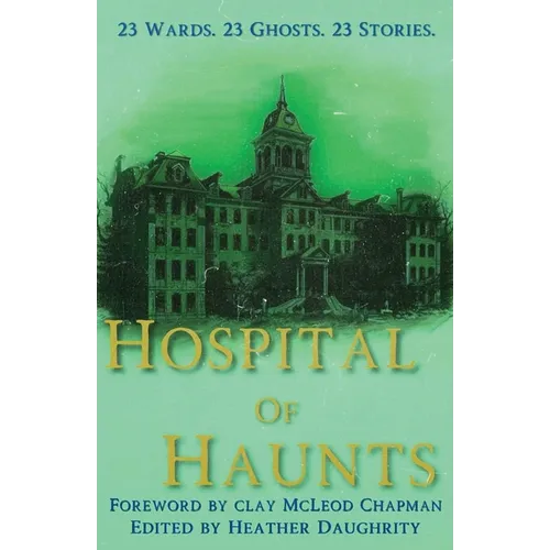 Hospital of Haunts - Paperback