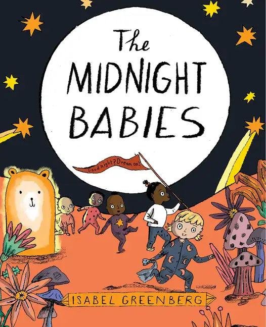 The Midnight Babies - Hardcover