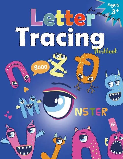 Letter Tracing Workboo (Monster): Kindergarten Tracing Workbook - Paperback