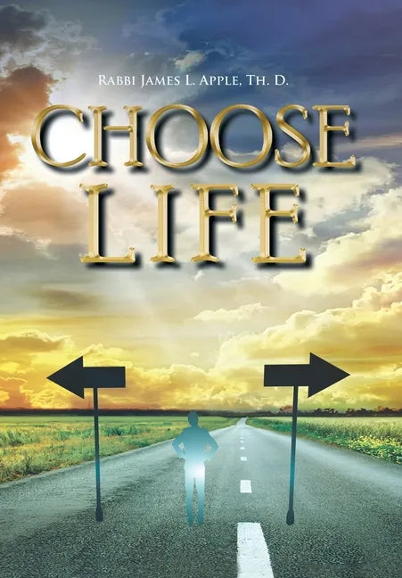 Choose Life - Hardcover