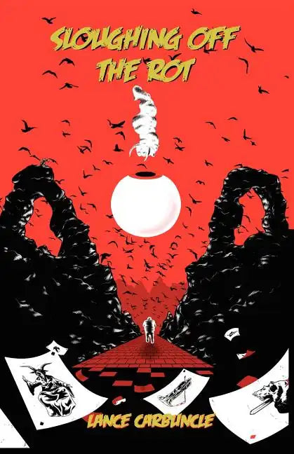 Sloughing Off the Rot - Paperback