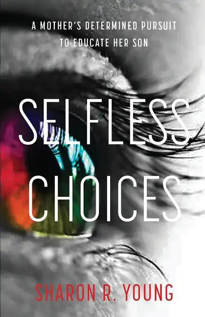 Selfless Choices - Paperback