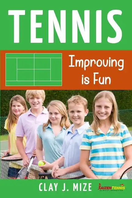 Tennis: Improving is Fun - Paperback