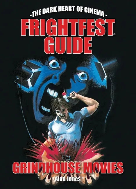 Frightfest Guide to Grindhouse Movies - Paperback