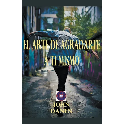 El arte de agradarte a ti mismo - Paperback