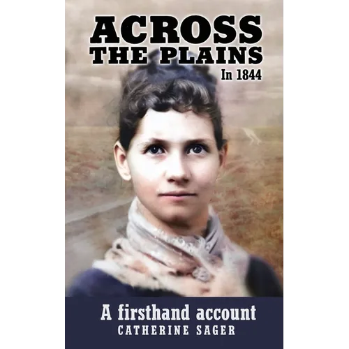 Across the Plains in 1844 - Paperback