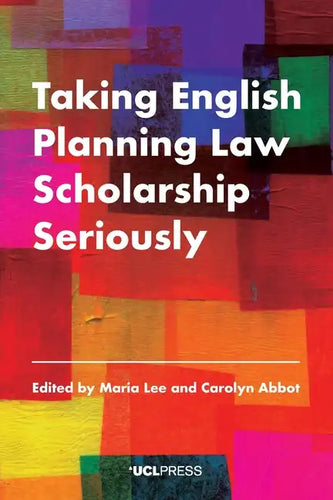 Taking English Planning Law Scholarship Seriously - Paperback