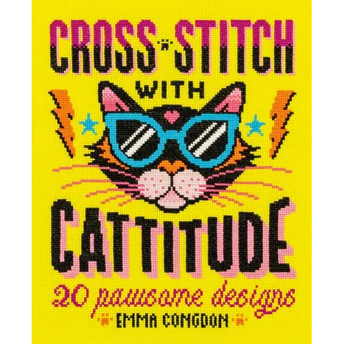 Cross Stitch with Cattitude: 20 Pawsome Designs - Paperback