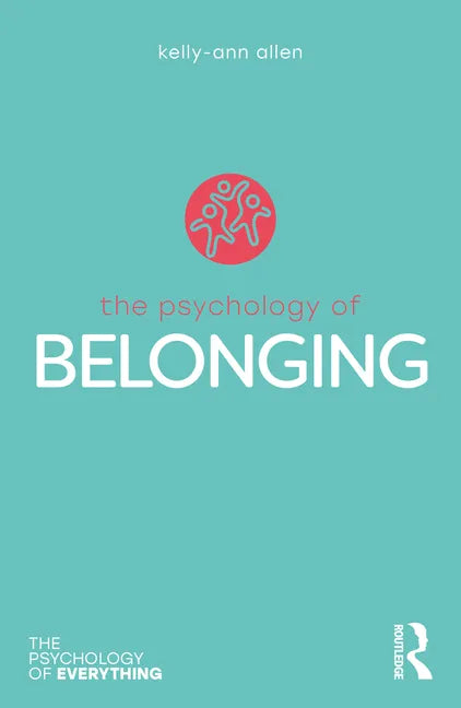 The Psychology of Belonging - Paperback