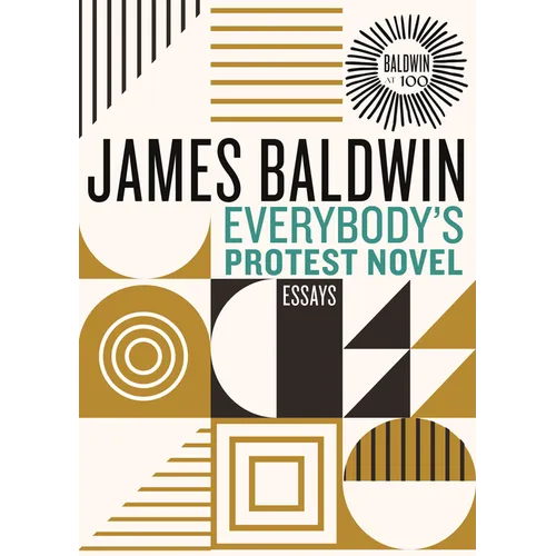 Everybody's Protest Novel: Essays - Hardcover