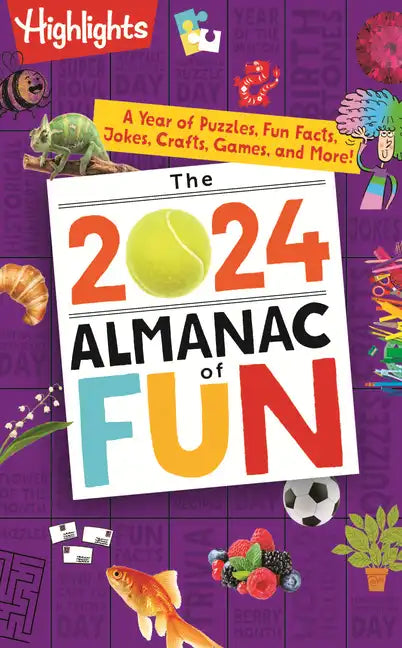 The 2024 Almanac of Fun: A Year of Puzzles, Fun Facts, Jokes, Crafts, Games, and More! - Paperback