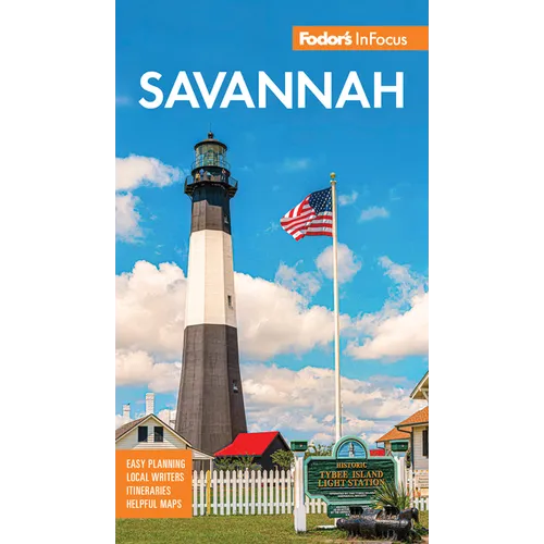Fodor's InFocus Savannah: With Hilton Head and the Lowcountry - Paperback