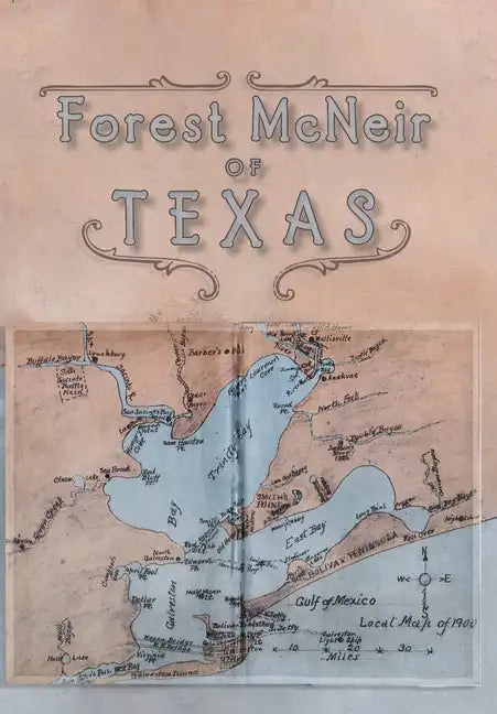 Forest McNeir of Texas - Hardcover
