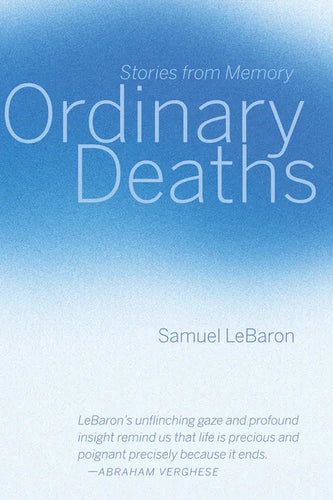 Ordinary Deaths: Stories from Memory - Paperback