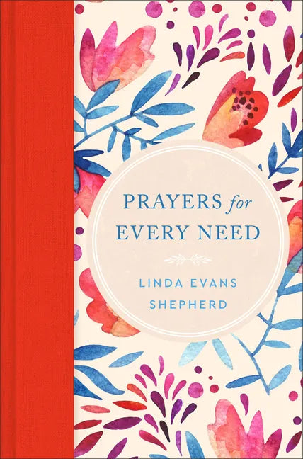 Prayers for Every Need - Hardcover