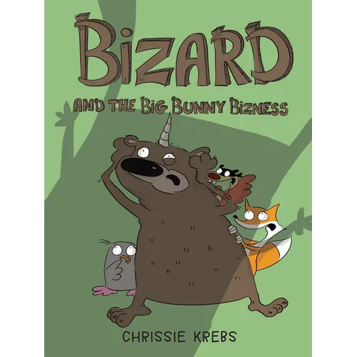 Bizard and the Big Bunny Bizness - Hardcover