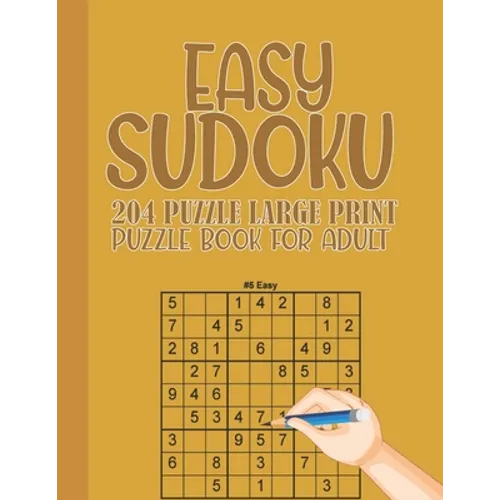 Easy Sudoku puzzle book for adults: Large Print Easy Sudoku 9x9 with solution for Beginner Adult Senior teen - 204 Puzzles Two Puzzle Per Page - - Paperback