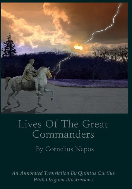 Lives of the Great Commanders - Hardcover