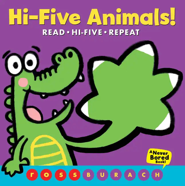 Hi-Five Animals! (a Never Bored Book!) - Board Book