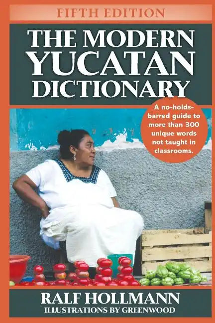The Modern Yucatan Dictionary - Paperback