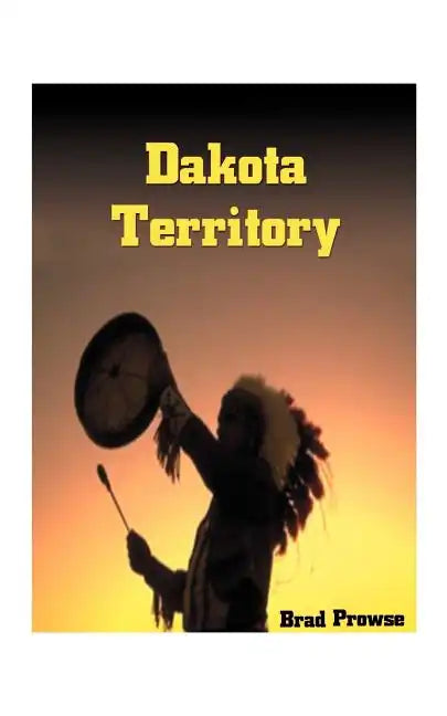 Dakota Territory - Paperback