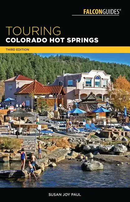 Touring Colorado Hot Springs - Paperback