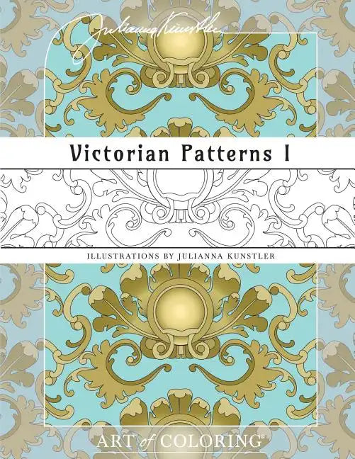 Victorian Patterns 1: Art of Coloring - Paperback