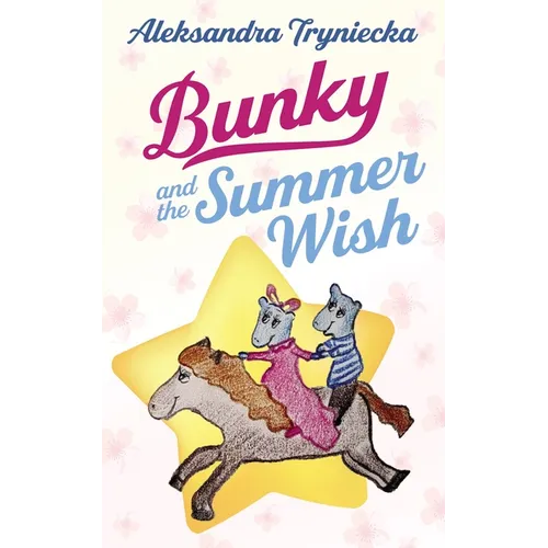 Bunky and the Summer Wish - Paperback