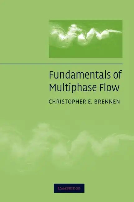 Fundamentals of Multiphase Flow - Hardcover