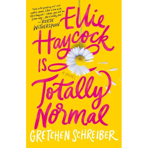Ellie Haycock Is Totally Normal - Hardcover