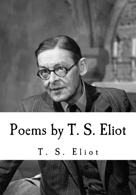 Poems by T. S. Eliot - Paperback
