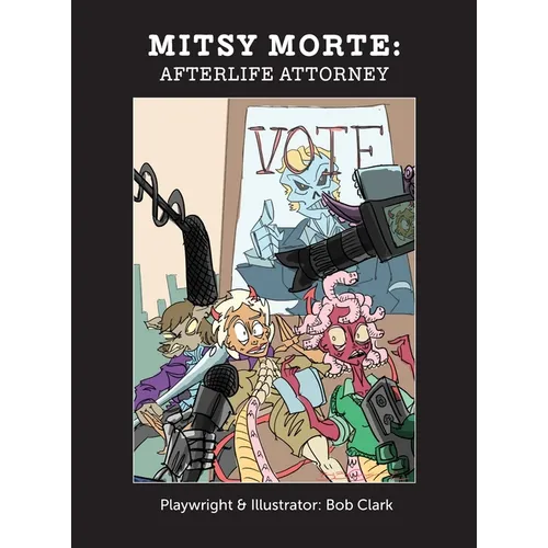 Mitsy Morte: Afterlife Attorney - Hardcover