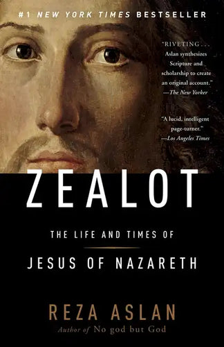 Zealot: The Life and Times of Jesus of Nazareth - Paperback
