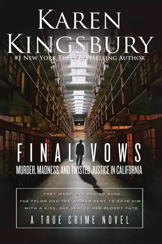 Final Vows: Murder, Madness, and Twisted Justice in California - Paperback