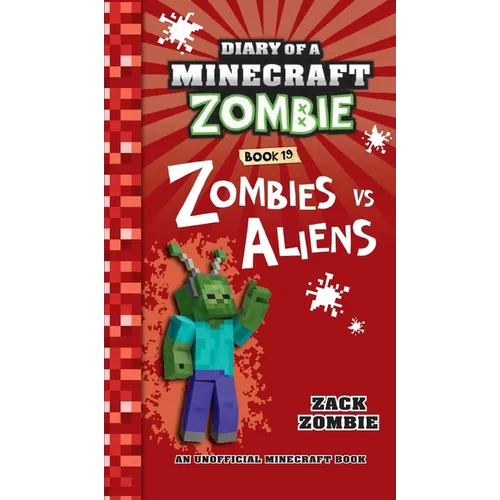 Diary of a Minecraft Zombie Book 19: Zombies Vs. Aliens - Hardcover