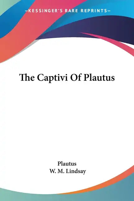 The Captivi Of Plautus - Paperback