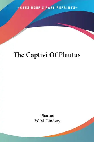 The Captivi Of Plautus - Paperback