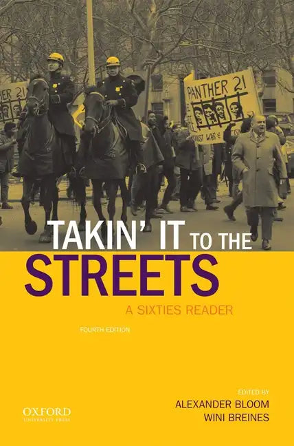 Takin' It to the Streets: A Sixties Reader - Paperback