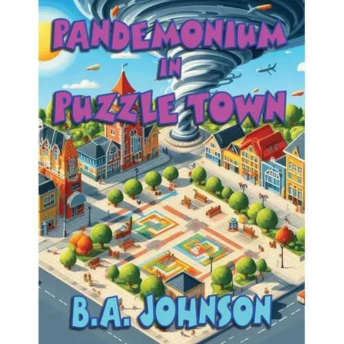Pandemonium In Puzzle Town - Paperback