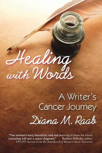 Healing With Words: A writer's cancer journey - Paperback